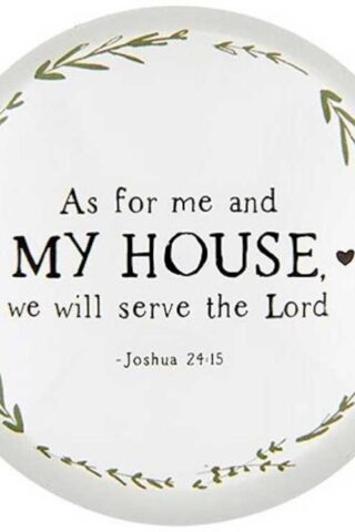 195002127364 As For Me And My House We Will Serve The Lord Paperweight