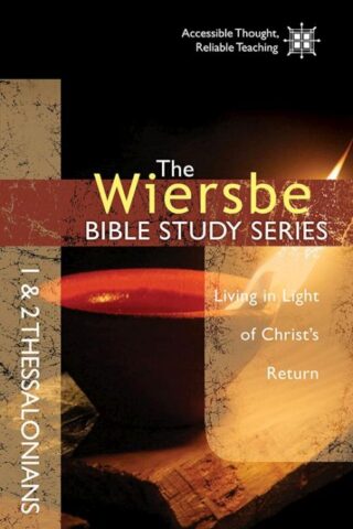 9780781410366 1-2 Thessalonians : Living In Light Of Christ's Return
