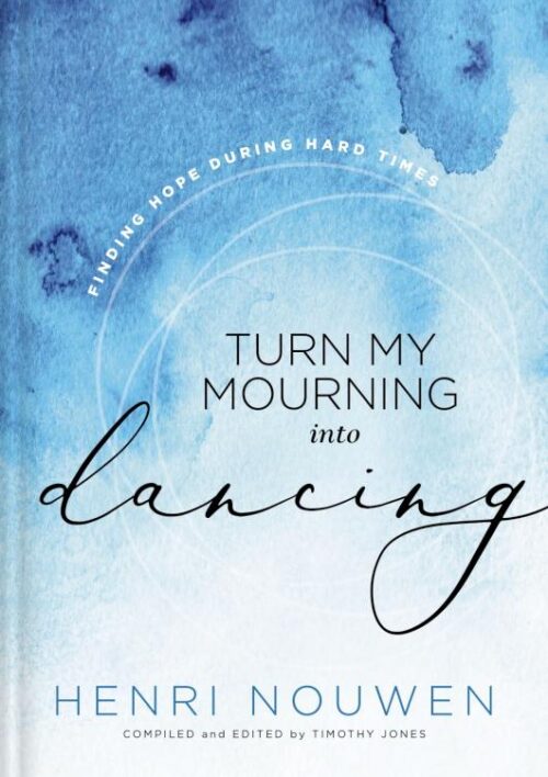 9781401603779 Turn My Mourning Into Dancing