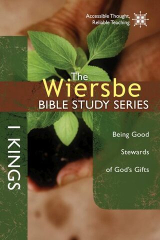 9781434706973 1 Kings : Being Good Stewards Of God's Gifts