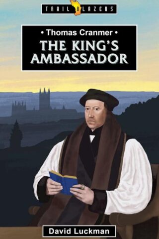 9781527108776 Thomas Cranmer : The King's Ambassador