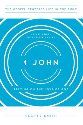 9781645071860 1 John Study Guide With Leaders Notes (Student/Study Guide)