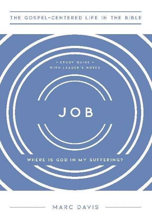 9781645074212 Job Study Guide With Leaders Notes (Student/Study Guide)