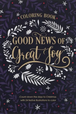 9781776371716 Good News of Great Joy Christmas Coloring Book for Women and Teens with Christia
