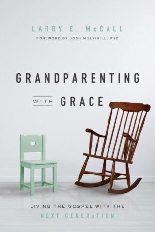 9781948130691 Grandparenting With Grace