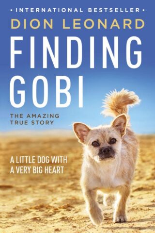 9780718098575 Finding Gobi : A Little Dog With A Very Big Heart