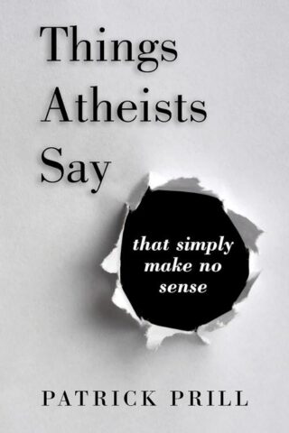 9781735428505 Things Atheists Say