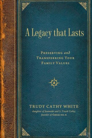 9781637631119 Legacy That Lasts