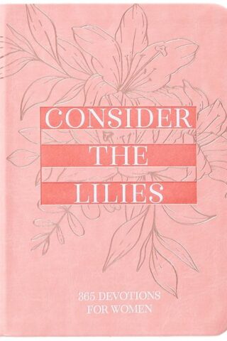9781424570836 Consider The Lilies