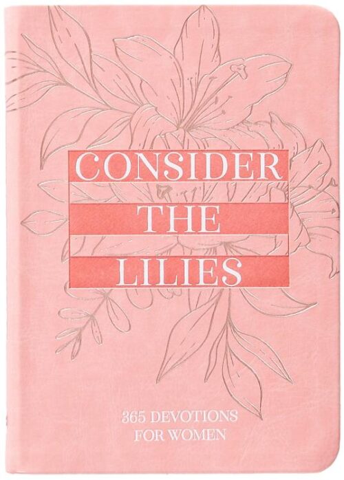 9781424570836 Consider The Lilies