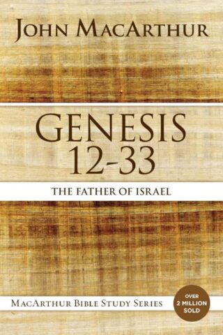 9780718034566 Genesis 12-33 : The Father Of Israel