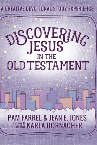 9780736975209 Discovering Jesus In The Old Testament