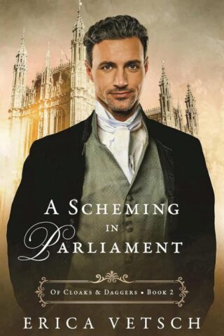 9780825448638 Scheming In Parliament