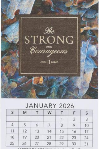 9781639527991 2026 Be Strong and Courageous Mini Magnetic Calendar - Joshua 1:9