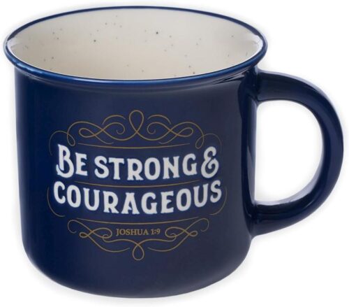 1220000327566 Be Strong And Courageous Ceramic Camp Style Mug Joshua 1:9