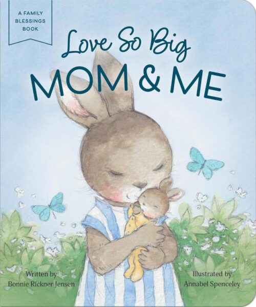 9798886033441 Love So Big Mom And Me