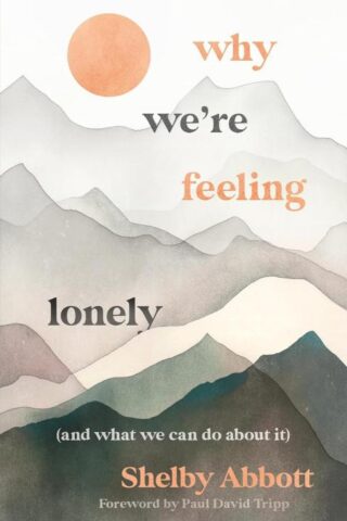 9781802543681 Why Were Feeling Lonely