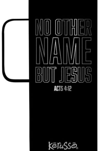 612978654200 No Other Name But Jesus Stainless Steel Mug With Handle