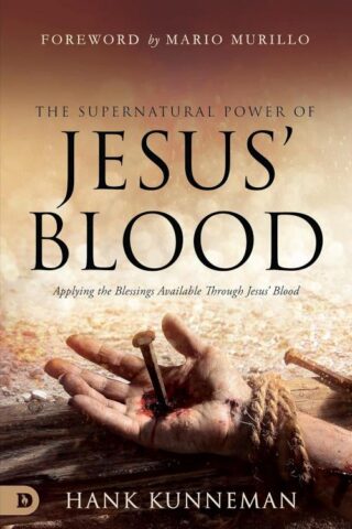 9780768461473 Supernatural Power Of Jesus Blood