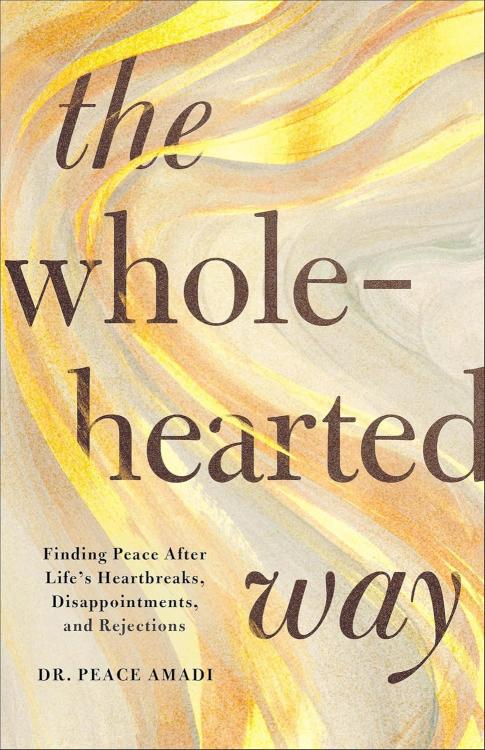 9780800746988 Wholehearted Way : Finding Peace After Life's Heartbreaks