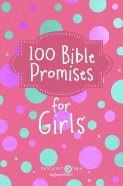 9781424571628 100 Bible Promises For Girls