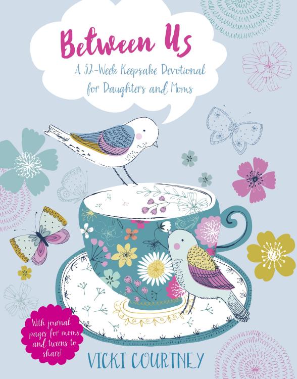 9781433687891 Between Us : A 52-Week Keepsake Devotional For Daughters And Moms
