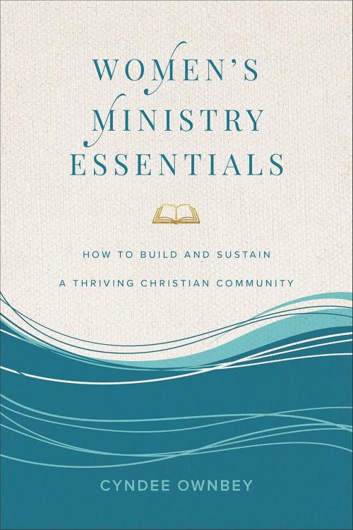 9781540904911 Womens Ministry Essentials