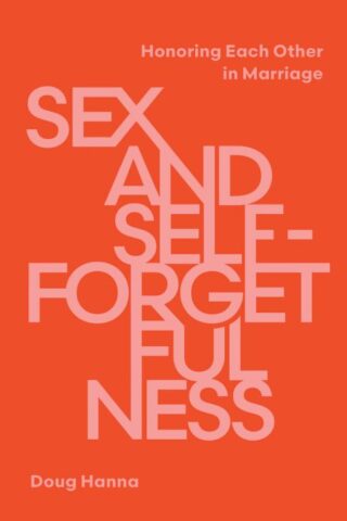 9781645075837 Sex And Self Forgetfulness