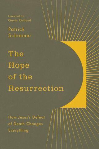 9781433597619 Hope Of The Resurrection